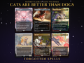 Secret Lair x Cats vs Dogs Cats Are Better Than Dogs MTG proxy set of six borderless cat cards: Arcane Signet, Basilisk Collar, Escape to the Wilds, Helpful Hunter, Rip Apart and Titanic Ultimatum
