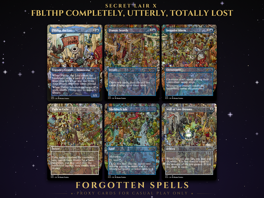 Secret Lair Fblthp Completely Utterly Totally Lost MTG proxy set of six borderless cards: Fblthp the Lost, Frantic Search, Intruder Alarm, Path to Exile, Shelldock Isle and Well of Lost Dreams