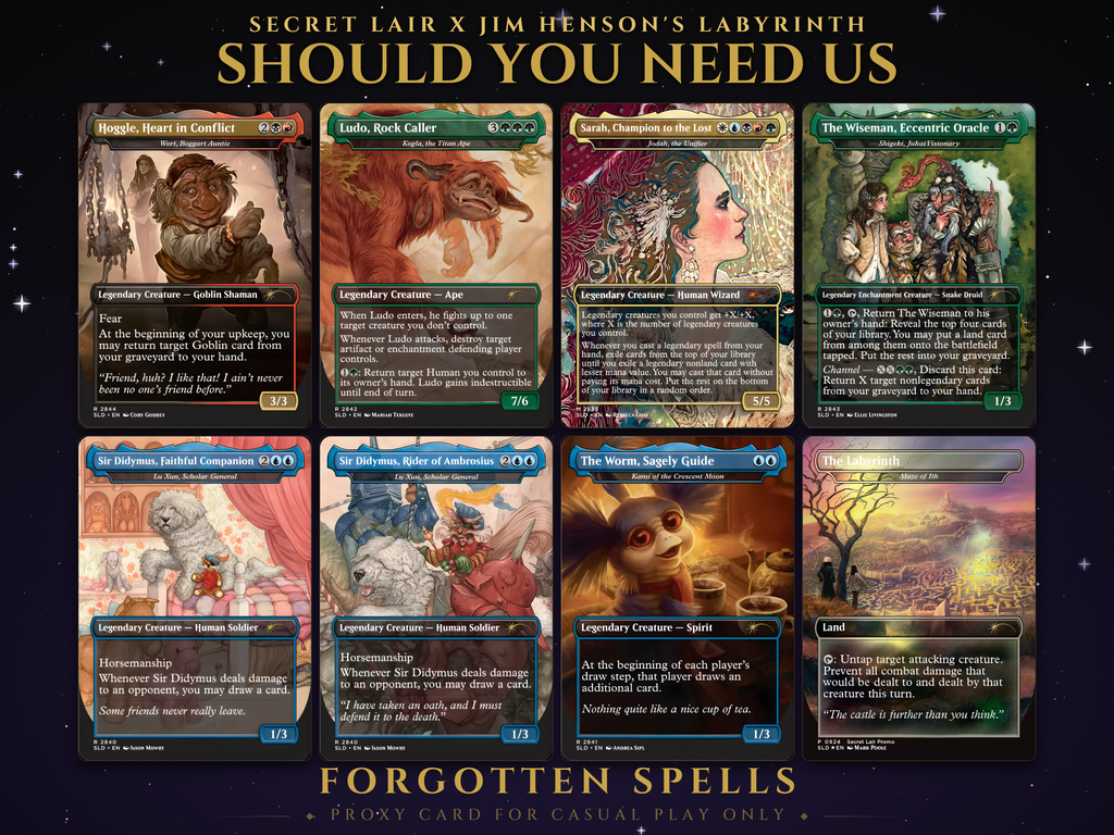 Secret Lair x Jim Henson's Labyrinth: Should You Need Us, 8 MTG proxy cards including Wort, Kogla and Maze of Ith