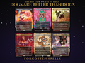 Secret Lair x Cats vs Dogs Dogs Are Better Than Cats MTG proxy set of six borderless dog art cards: Arcane Signet, Basilisk Collar, Escape to the Wilds, Rip Apart, Spirited Companion and Titanic Ultimatum